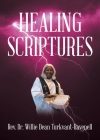 Healing Scriptures By Willie Dean Turkvant-Ravenell Cover Image