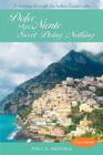Dolce Far Niente: Sweet Doing Nothing: A Journey Through the Italian Countryside By Paul L. Gentile Cover Image
