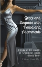 Grace and Elegance with Pausa and Adornments: Filling in the Blanks of Argentine Tango By Oscar B. Frise (Illustrator), Oliver Kent Cover Image