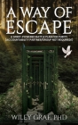 A Way of Escape: A Spirit-Powered Battle Plan for Purity (Accountability Partner/Group Not Required!) Cover Image