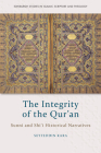 The Integrity of the Qur'an: Sunni and Shi'i Historical Narratives By Seyfeddin Kara Cover Image