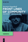 Front Lines of Community: Hollywood Between War and Democracy (Cinepoetics - English Edition #1) By Hermann Kappelhoff, Daniel Hendrickson (Translator) Cover Image