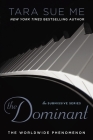 The Dominant (The Submissive Series #2) By Tara Sue Me Cover Image