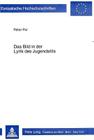 Das Bild in Der Lyrik Des Jugendstils (Europaeische Hochschulschriften / European University Studie #695) By Peter Por Cover Image