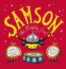 Samson, the Mighty Flea! By Angela McAllister, Nathan Reed (Illustrator) Cover Image