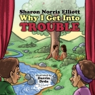 Why I Get Into Trouble: I Really Need to Know: I Really Need to Know Book 1 Cover Image