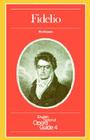 Fidelio: English National Opera Guide 4 By Nicholas John Cover Image
