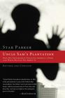 Uncle Sam's Plantation: How Big Government Enslaves America's Poor and What We Can Do about It By Star Parker Cover Image