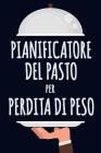 Pianificatore del Pasto per Perdita di Peso: Un pianificatore grazioso del pasto per perdita del peso - programma che cosa mangiate e guardate il vost By Quercia Quaderni Cover Image