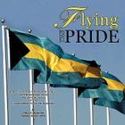 Flying the Pride By Cheryl C. Strachan Cover Image