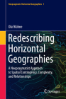 Redescribing Horizontal Geographies: A Neopragmatist Approach to Spatial Contingency, Complexity, and Relationships Cover Image