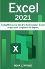 Excel 2021: Everything you need to know about Excel to go from Beginner to Expert Cover Image