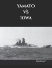 Yamato VS Iowa Cover Image