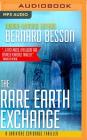 The Rare Earth Exchange [partage Des Terres] (Lariviere Espionage Thriller #2) Cover Image