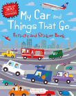 My Car and Things That Go Activity and Sticker Book By Bloomsbury Cover Image