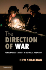 The Direction of War By Hew Strachan Cover Image