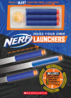 Make Your Own Nerf Launchers By Kris Hirschmann Cover Image