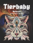Tierbaby - Malbuch - Stressabbau-Designs Cover Image