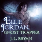 Ellie Jordan, Ghost Trapper Cover Image