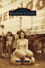 Hampton County By Jr. DeWitt, Michael Cover Image
