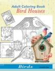 Birds Adult Coloring Book: Bird Coloring Books Cover Image