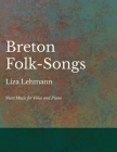 Breton Folk-Songs - Sheet Music for Voice and Piano Cover Image