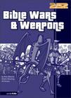 Bible Wars& Weapons (2:52) By Rick Osborne, Marnie Wooding, Ed Strauss Cover Image