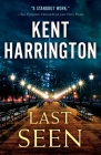 Last Seen By Kent Harrington Cover Image