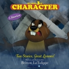 Big Book 3 of Character: Fun Stories, Great Lessons! Cover Image