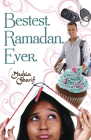 Bestest. Ramadan. Ever. By Medeia Sharif Cover Image
