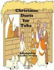 Christmas Duets for Tuba Cover Image