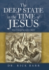 The Deep State in the Time of Jesus: The Gospel of Peter as Told to Mark Cover Image