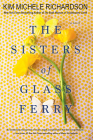 The Sisters of Glass Ferry By Kim Michele Richardson Cover Image