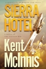 Sierra Hotel By Kent McInnis Cover Image