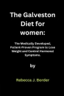 The Galveston diet for women. Cover Image