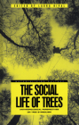 The Social Life of Trees: Anthropological Perspectives on Tree Symbolism (Materializing Culture) By Laura Rival (Editor) Cover Image