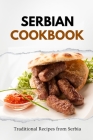 Serbian Cookbook: Traditional Recipes from Serbia Cover Image