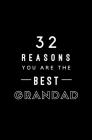 32 Reasons You Are The Best Grandad: Fill In Prompted Memory Book Cover Image
