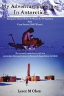 My Adventurous Times In Antarctica Cover Image