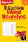 Word Searches: Hundreds of hidden words to find (Highlights Puzzlemania Puzzle Pads) Cover Image