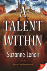 A Talent Within By Suzanne Lenoir Cover Image