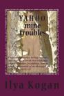 Y A H O O, mine troubles Cover Image