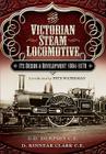 The Victorian Steam Locomotive: Its Design and Development 1804-1879 Cover Image
