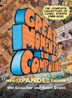 Great Moments in Computing - The Complete Edition: The Complete Collection of Comic Strips Cover Image
