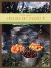 Fields of Plenty: A Farmer's Journey in Search of Real Food and the People Who Grow It Cover Image