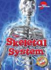 The Skeletal System (Your Body Systems) By Rebecca Pettiford Cover Image