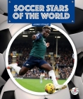 Soccer Stars of the World By Audrey Stewart Cover Image
