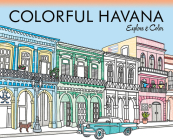 Colorful Havana: Explore & Color (Colorful Cities Books) Cover Image