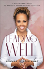 Leading Well By Jeanne Porter King Cover Image