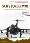 Saaf's Border War: The South African Air Force in Combat 1966-89 (Africa@War #8) By Peter Baxter Cover Image